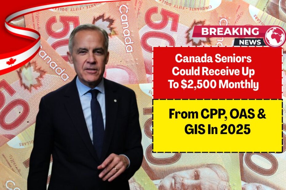 Canada Seniors Could Receive Up To $2,500 Monthly From CPP, OAS & GIS In 2025