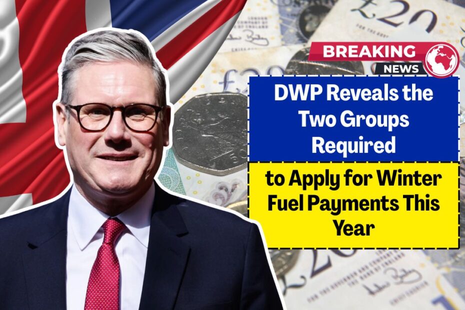 DWP Reveals the Two Groups Required to Apply for Winter Fuel Payments This Year