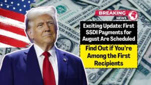 Exciting Update: First SSDI Payments for August Are Scheduled—Find Out if You’re Among the First Recipients