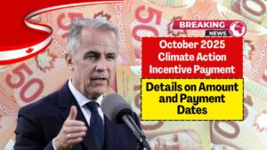 October 2025 Climate Action Incentive Payment – Details on Amount and Payment Dates