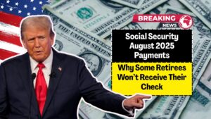 Social Security August 2025 Payments: Why Some Retirees Won’t Receive Their Check This Wednesday and When They Will