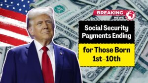 Social Security Payments Ending for Those Born 1st–10th: August 2025 Deposits Pending for Affected Groups