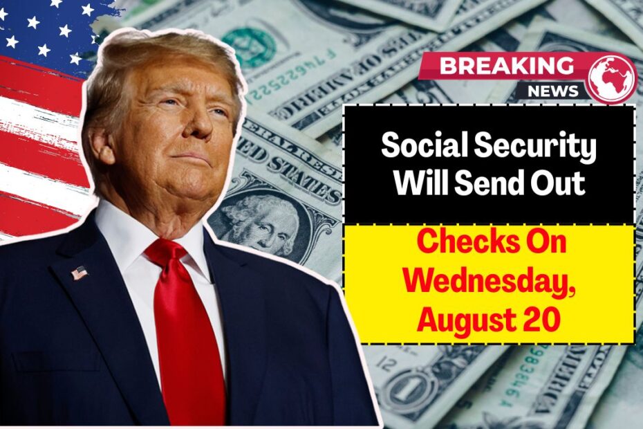 Social Security Will Send Out Checks On Wednesday, August 20: See Who Qualifies For A Payment