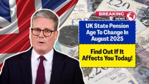 UK State Pension Age To Change In August 2025 – Find Out If It Affects You Today!